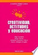 Creatividad, actitudes y educación