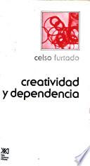 Creatividad y dependencia