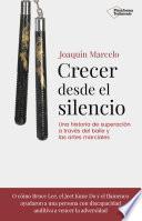 Crecer desde el silencio