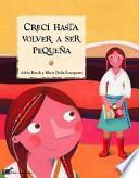 Crecí hasta volver a ser pequeña