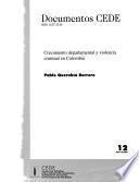 Crecimiento departamental y violencia criminal en Colombia