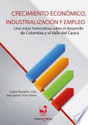 Crecimiento económico, industrialización y empleo