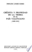 Crédito y propiedad de la tierra en el País Valenciano (1600-1810)