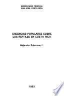 Creencias populares sobre los reptiles en Costa Rica