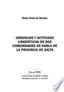 Creencias y actitudes lingüísticas en dos comunidades de habla de la provincia de Salta