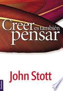 Creer Es También Pensar