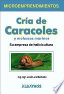 Cria de Caracoles y Moluscos Marinos