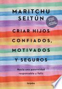 Criar hijos confiados, motivados y seguros
