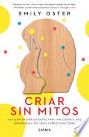 Criar sin mitos