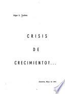 Crisis de crecimiento?