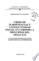 Crisis de subsistencias y conflictividad social en Córdoba a principios del siglo XVI