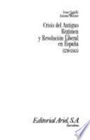 Crisis del antiguo régimen y revolución liberal en España, 1789-1845