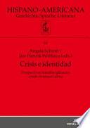 Crisis e Identidad - Perspectivas Interdisciplinarias Desde América Latina