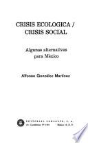 Crisis ecológica, crisis social