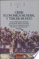 Crisis económica mundial y tercer mundo
