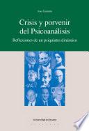 Crisis y porvenir del Psicoanálisis