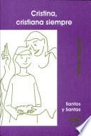 Cristina, cristiana siempre