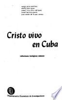 Cristo vivo en Cuba