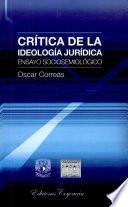 Crítica de la ideología jurídica
