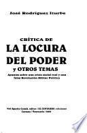 Crítica de la locura del poder y otros temas
