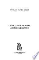 Crítica de la razón latinoamericana