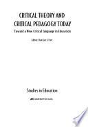 Critical Theory and Critical Pedagogy Today