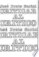 Criticar al crítico