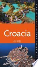 Croacia. Preparar el viaje: guía cultural