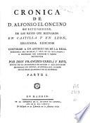 Cronica de D. Alfonso el Onceno de este nombre, de los reyes que reynaron en Castilla y Leon