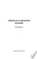 Crónica de la Inquisición en España