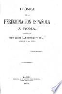 Crónica de la peregrinación española á Roma