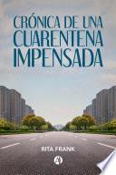 Crónica de una cuarentena impensada