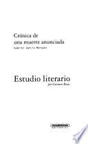 Crónica de una muerte anunciada [por] Gabriel García Márquez