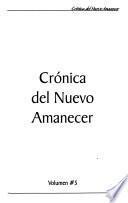Crónica del nuevo amanecer: Documentos, datos y cifras