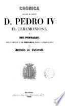 Crónica del rey de Aragón D. Pedro IV el Ceremonioso o del Punyalet