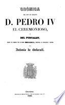 Crónica del rey de Aragón D. Pedro IV el Ceremonioso o del Punyalet