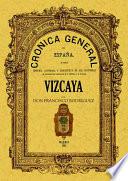 Crónica del señorio de Vizcaya