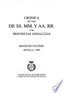 Crónica del viaje de SS. MM. y AA. RR. a las provincias andaluzas