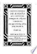 Cronica general de España que continuaba Ambrosio de Morales, cronista del Rey Nuestro Señor Don Felipe II, 6