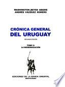 Crónica general del Uruguay: La modernización