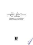 Crónica militar de la conquista y pacificación de la Araucanía desde el año 1859 hasta su completa incorporación al territorio nacional