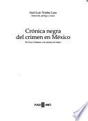 Crónica negra del crimen en México