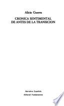 Crónica sentimental de antes de la transición