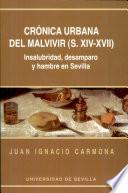 Crónica urbana del malvivir (S. XIV-XVII)