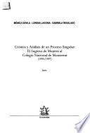 Crónica y análisis de un proceso singular