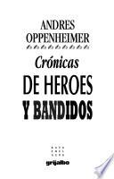 Crónicas de héroes y bandidos
