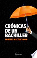 Crónicas de un bachiller
