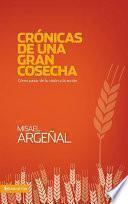 Crónicas de una gran cosecha