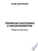 Crónicas facciosas e inconvenientes