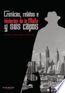 Crónicas, relatos e historias de la Mafia y sus capos